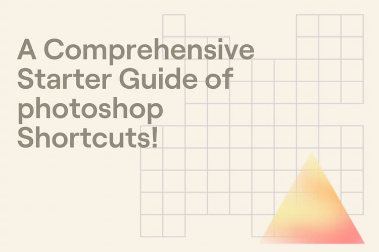 digital-product | A Comprehensive Starter Guide of photoshop Shortcuts!